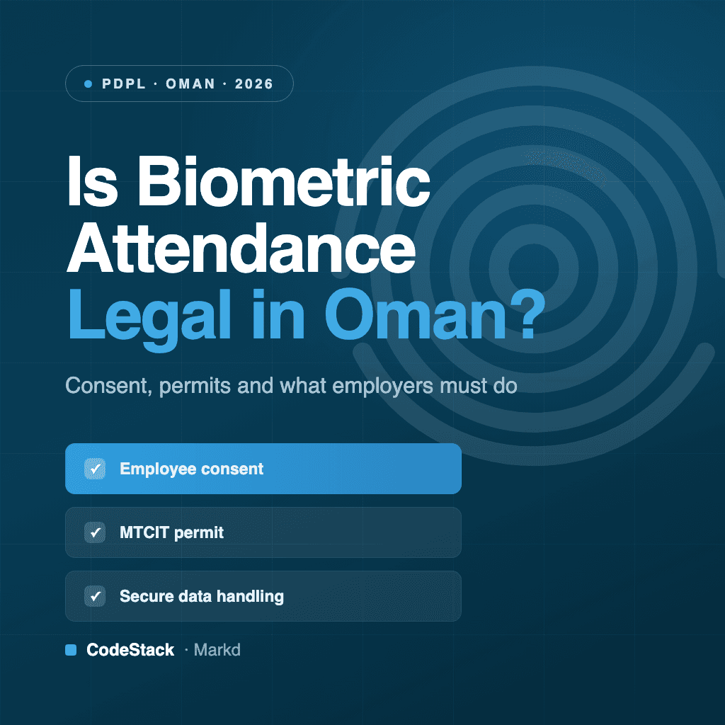 Is Biometric Attendance Legal in Oman? What Employers Need to Know